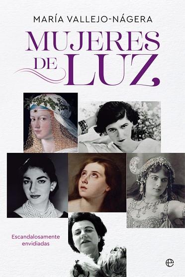 MUJERES DE LUZ | 9788491642824 | VALLEJO-NÁGERA, MARÍA | Llibreria Drac - Librería de Olot | Comprar libros en catalán y castellano online