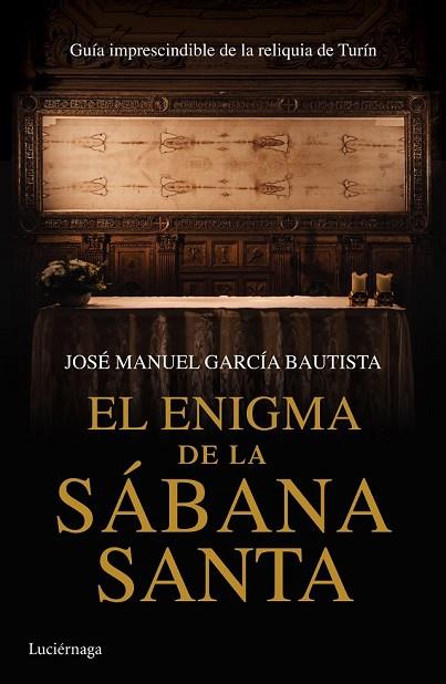 ENIGMA DE LA SÁBANA SANTA, EL | 9788416694068 | GARCÍA, JOSÉ MANUEL | Llibreria Drac - Librería de Olot | Comprar libros en catalán y castellano online