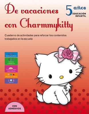 DE VACACIONES CON CHARMMYKITTY. 5 AÑOS | 9788424643331 | Llibreria Drac - Llibreria d'Olot | Comprar llibres en català i castellà online