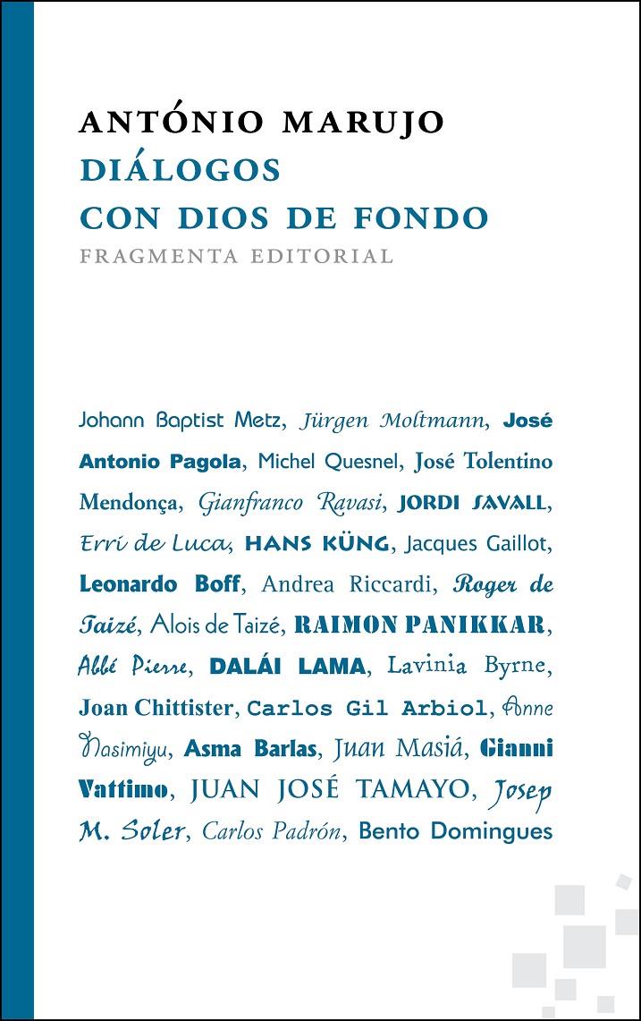 DIÁLOGOS CON DIOS DE FONDO | 9788492416660 | MARUJO, ANTÓNIO | Llibreria Drac - Llibreria d'Olot | Comprar llibres en català i castellà online