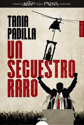 SECUESTRO RARO, UN | 9788490674819 | PADILLA, TANIA | Llibreria Drac - Llibreria d'Olot | Comprar llibres en català i castellà online