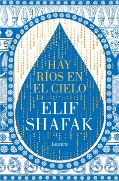 HAY RÍOS EN EL CIELO | 9788426428905 | SHAFAK, ELIF | Llibreria Drac - Llibreria d'Olot | Comprar llibres en català i castellà online