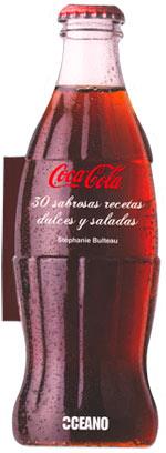 COCA-COLA 30 SABROSAS RECETAS DULCES Y SALADAS | 9788475567495 | BULTEAU, STEPHANIE | Llibreria Drac - Librería de Olot | Comprar libros en catalán y castellano online