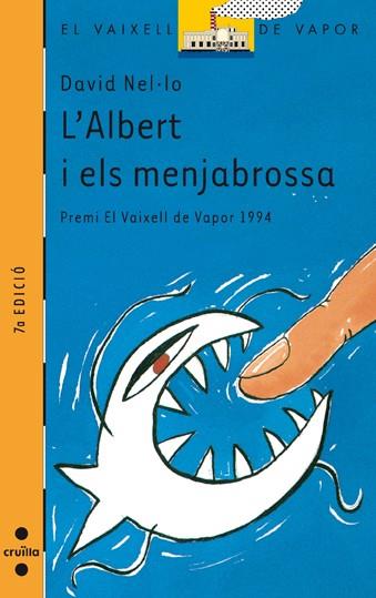 ALBERT I ELS MENJABROSSA, L` | 9788476299524 | NEL.LO, DAVID | Llibreria Drac - Llibreria d'Olot | Comprar llibres en català i castellà online