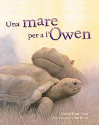 MARE PER A L'OWEN, UNA | 9788479012939 | BAUER, MARION DANE | Llibreria Drac - Llibreria d'Olot | Comprar llibres en català i castellà online