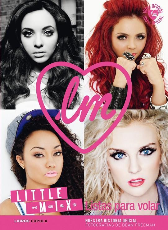 LITTLE MIX. LISTAS PARA VOLAR | 9788448013950 | AA. VV. | Llibreria Drac - Llibreria d'Olot | Comprar llibres en català i castellà online