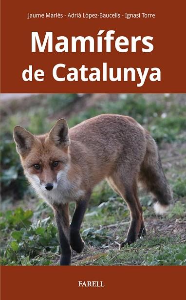 MAMÍFERS DE CATALUNYA | 9788417116927 | MARLES, JAUME | Llibreria Drac - Llibreria d'Olot | Comprar llibres en català i castellà online