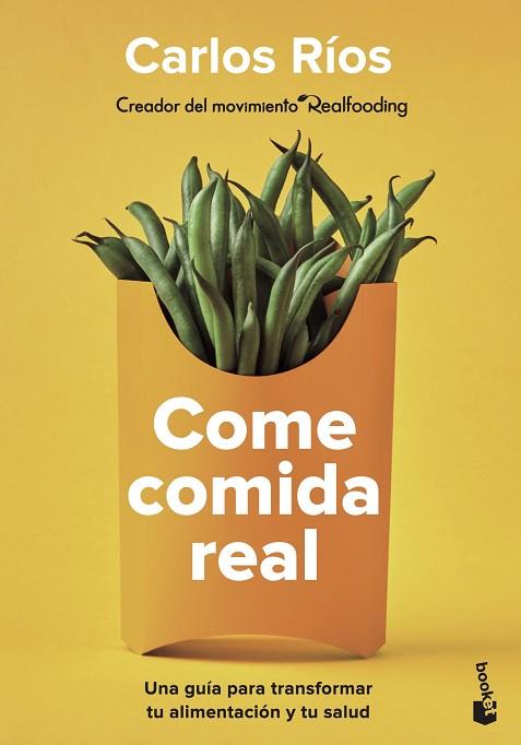 COME COMIDA REAL | 9788408252924 | RÍOS, CARLOS | Llibreria Drac - Llibreria d'Olot | Comprar llibres en català i castellà online