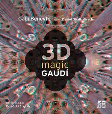 3D MAGIC GAUDI | 9788481564945 | BENEYTO, GABI | Llibreria Drac - Llibreria d'Olot | Comprar llibres en català i castellà online