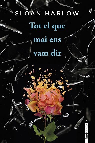 TOT EL QUE MAI ENS VAM DIR | 9788410028135 | HARLOW, SLOAN | Llibreria Drac - Llibreria d'Olot | Comprar llibres en català i castellà online