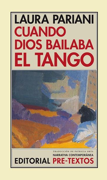 CUANDO DIOS BAILABA EL TANGO NCO-35 | 9788481916911 | PARIANI, LAURA | Llibreria Drac - Librería de Olot | Comprar libros en catalán y castellano online