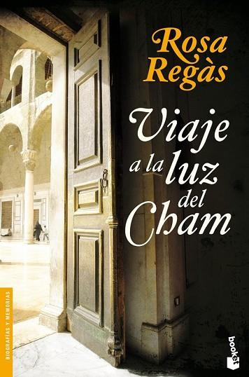 VIAJE A LA LUZ DEL CHAM | 9788408095255 | REGAS, ROSA | Llibreria Drac - Librería de Olot | Comprar libros en catalán y castellano online