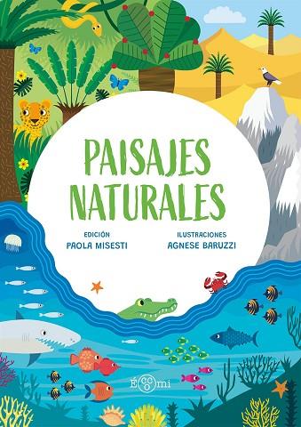 PAISAJES NATURALES | 9788419262431 | MISESTI, PAOLA | Llibreria Drac - Llibreria d'Olot | Comprar llibres en català i castellà online