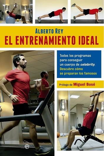 ENTRENAMIENTO IDEAL, EL | 9788499704623 | REY, ALBERTO | Llibreria Drac - Librería de Olot | Comprar libros en catalán y castellano online