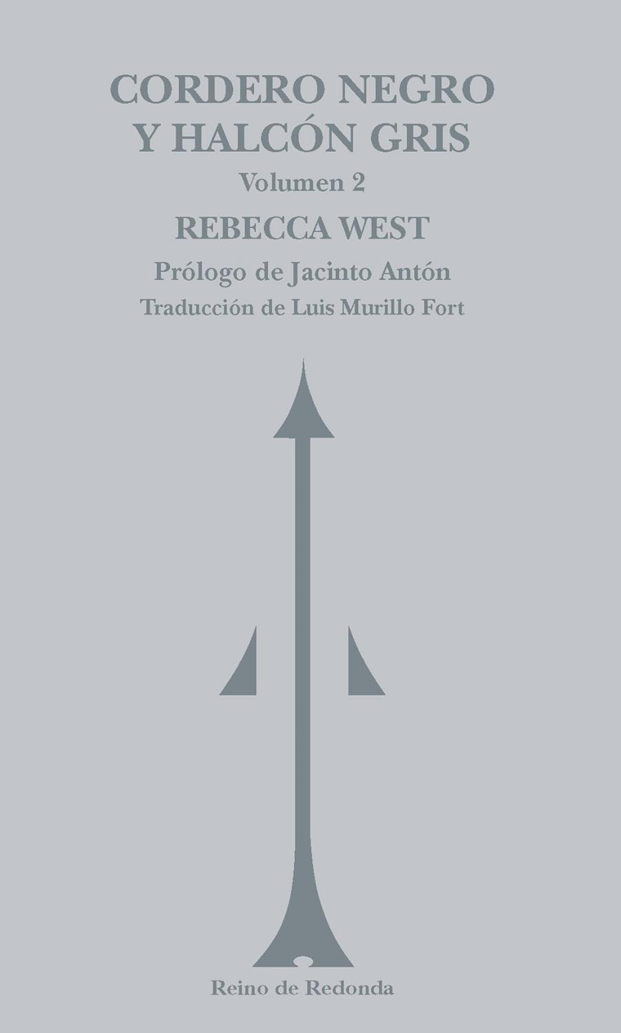 CORDERO NEGRO Y HALCÓN GRIS. VOLUMEN 2 | 9788412591712 | WEST, REBECCA | Llibreria Drac - Llibreria d'Olot | Comprar llibres en català i castellà online