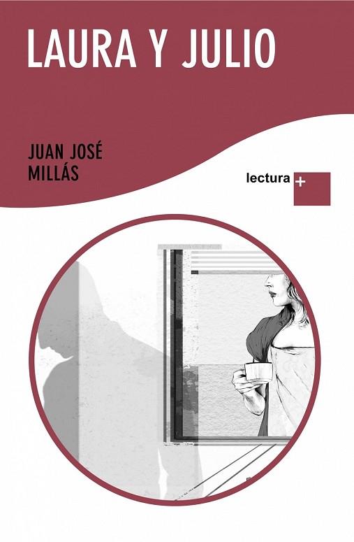 LAURA Y JULIO (LECTURA PLUS) | 9788432298349 | MILLAS, JUAN JOSE | Llibreria Drac - Librería de Olot | Comprar libros en catalán y castellano online