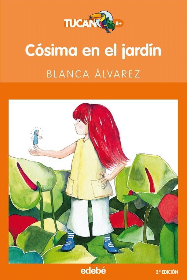 COSIMA EN EL JARDIN | 9788423688326 | ALVAREZ, BLANCA | Llibreria Drac - Librería de Olot | Comprar libros en catalán y castellano online