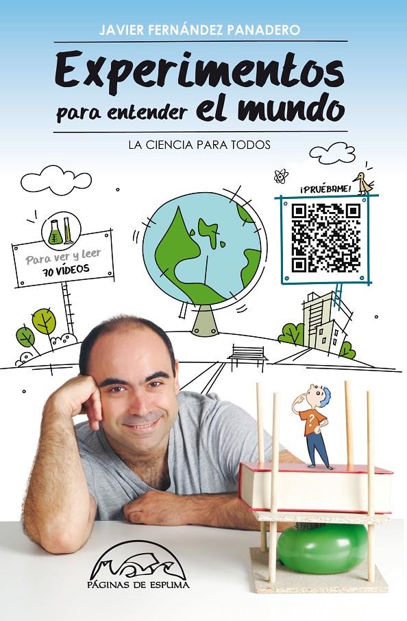 EXPERIMENTOS PARA ENTENDER EL MUNDO | 9788483931677 | FERNANDEZ PANADERO, JAVIER | Llibreria Drac - Llibreria d'Olot | Comprar llibres en català i castellà online