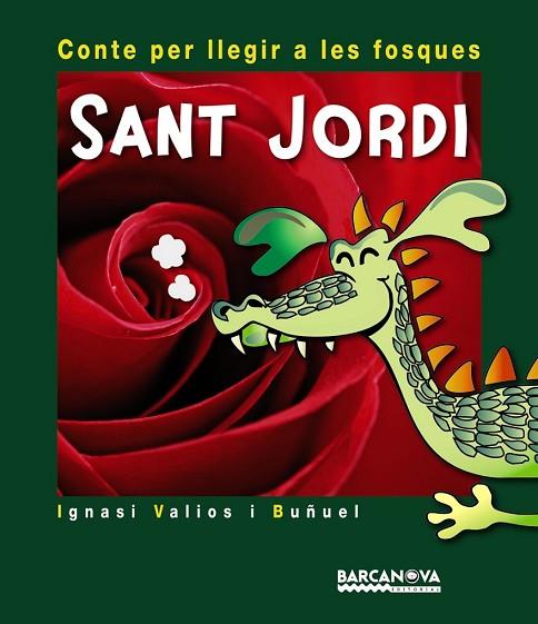 SANT JORDI | 9788448931421 | VALIOS, IGNASI | Llibreria Drac - Llibreria d'Olot | Comprar llibres en català i castellà online