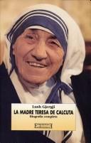 MADRE TERESA DE CALCUTA, LA | 9788474901764 | GJERGJI, LUSH | Llibreria Drac - Llibreria d'Olot | Comprar llibres en català i castellà online