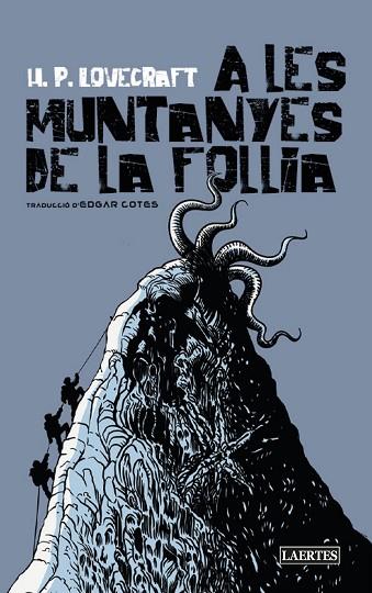 A LES MUNTANYES DE LA FOLLIA | 9788418292873 | LOVECRAFT, HOWARD PHILLIPS | Llibreria Drac - Librería de Olot | Comprar libros en catalán y castellano online