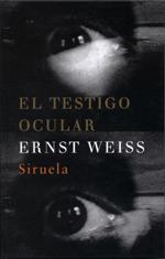 TESTIGO OCULAR, EL | 9788478446582 | WEISS, ERNST | Llibreria Drac - Llibreria d'Olot | Comprar llibres en català i castellà online