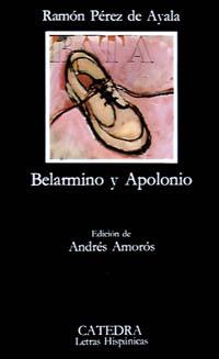 BELARMINO Y APOLONIO | 9788437600741 | PEREZ DE AYALA | Llibreria Drac - Llibreria d'Olot | Comprar llibres en català i castellà online