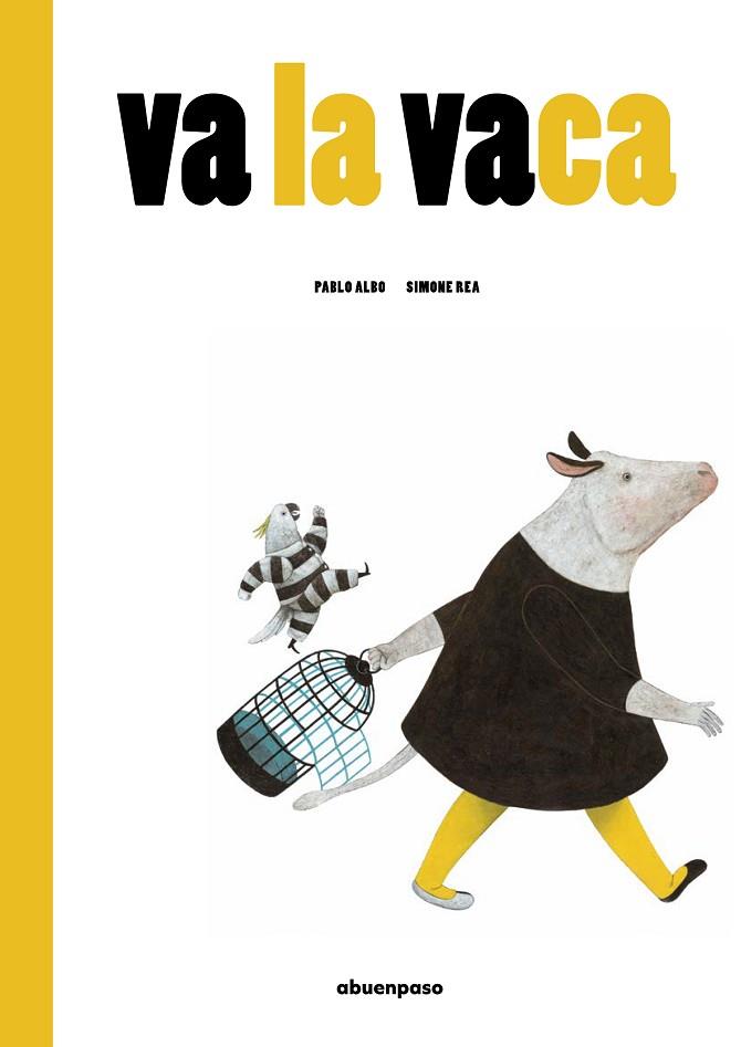 VA LA VACA | 9788417555566 | PÉREZ ANTON, PABLO | Llibreria Drac - Llibreria d'Olot | Comprar llibres en català i castellà online