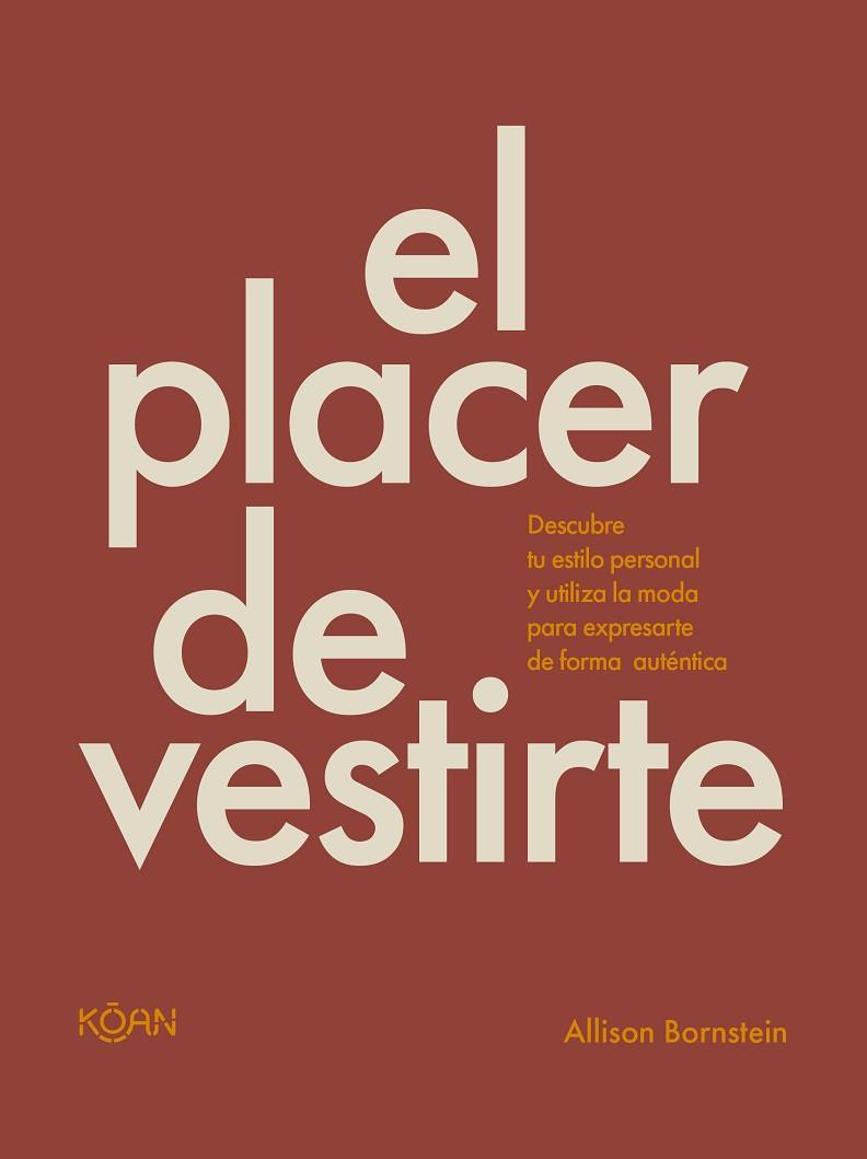 PLACER DE VESTIRTE, EL | 9788410358072 | BORNSTEIN, ALLISON | Llibreria Drac - Llibreria d'Olot | Comprar llibres en català i castellà online