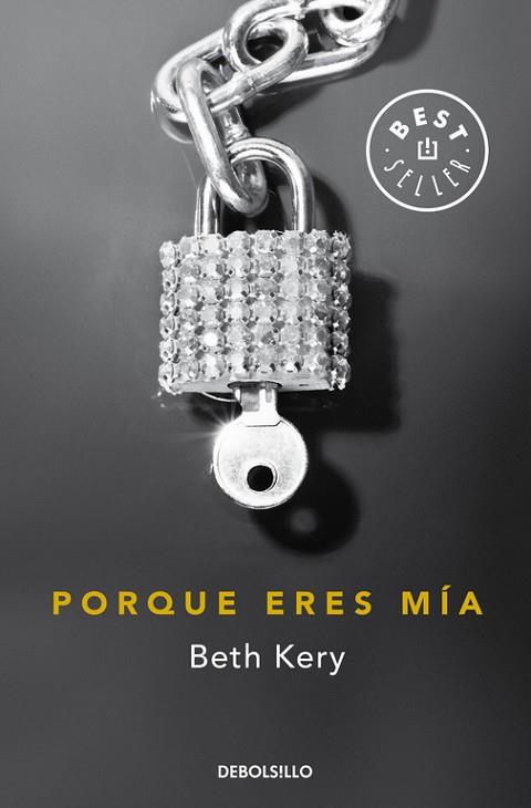 PORQUE ERES MÍA | 9788490627129 | KERY, BETH | Llibreria Drac - Librería de Olot | Comprar libros en catalán y castellano online