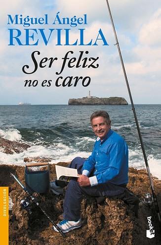 SER FELIZ NO ES CARO | 9788467051155 | REVILLA, MIGUEL ÁNGEL | Llibreria Drac - Llibreria d'Olot | Comprar llibres en català i castellà online