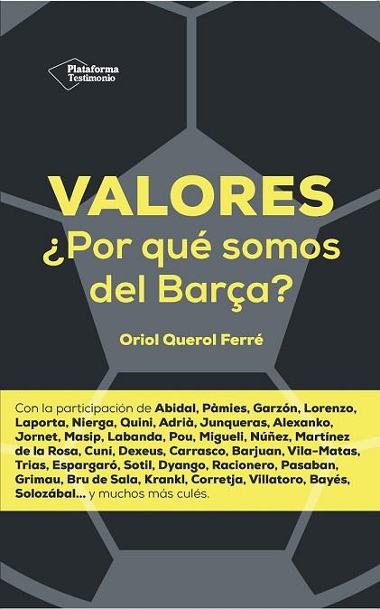 VALORES POR QUE SOMOS DEL BARÇA | 9788416096015 | QUEROL, ORIOL | Llibreria Drac - Librería de Olot | Comprar libros en catalán y castellano online