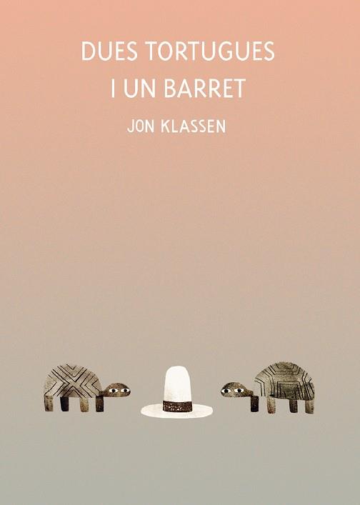 DUES TORTUGUES I UN BARRET | 9788418599071 | KLASSEN, JON | Llibreria Drac - Llibreria d'Olot | Comprar llibres en català i castellà online