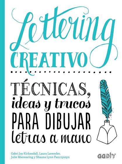 LETTERING CREATIVO | 9788425230714 | AA.DD. | Llibreria Drac - Librería de Olot | Comprar libros en catalán y castellano online