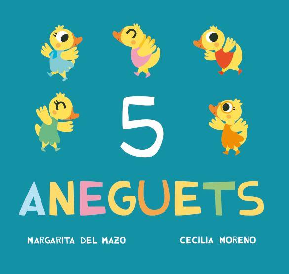 5 ANEGUETS | 9788416434220 | DEL MAZO, MARGARITA | Llibreria Drac - Llibreria d'Olot | Comprar llibres en català i castellà online