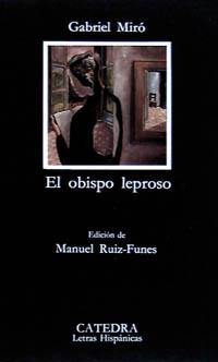 OBISPO LEPROSO, EL | 9788437608495 | MIRO, GABRIEL | Llibreria Drac - Llibreria d'Olot | Comprar llibres en català i castellà online