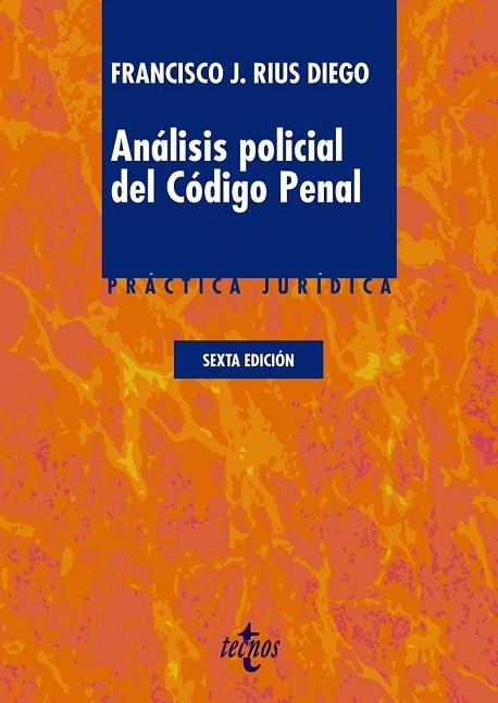 ANÁLISIS POLICIAL DEL CÓDIGO PENAL | 9788430966851 | RIUS DIEGO, FRANCISCO J. | Llibreria Drac - Librería de Olot | Comprar libros en catalán y castellano online