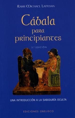 CABALA PARA PRINCIPIANTES | 9788477209133 | LAITMAN, MICHAEL RABI | Llibreria Drac - Llibreria d'Olot | Comprar llibres en català i castellà online