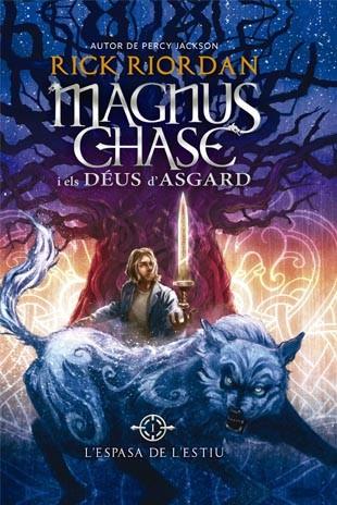 ESPASA DE L'ESTIU, L' (MAGNUS CHASE I ELS DEUS D'ASGARD 1) | 9788424656614 | RIORDAN, RICK | Llibreria Drac - Llibreria d'Olot | Comprar llibres en català i castellà online