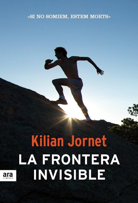 FRONTERA INVISIBLE, LA (CAT) | 9788415642190 | JORNET, KILIAN | Llibreria Drac - Librería de Olot | Comprar libros en catalán y castellano online