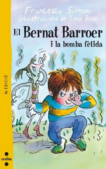 BERNAT BARROER I LA BOMBA FETIDA, EL ( 10 ) | 9788466106177 | SIMON, FRANCESCA | Llibreria Drac - Librería de Olot | Comprar libros en catalán y castellano online