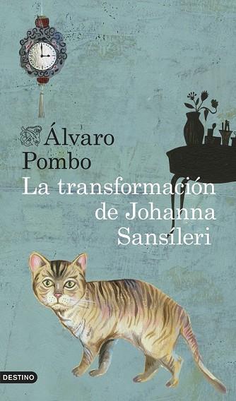 TRANSFORMACIÓN DE JOHANNA SANSÍLERI, LA | 9788423347896 | POMBO, ÁLVARO | Llibreria Drac - Llibreria d'Olot | Comprar llibres en català i castellà online