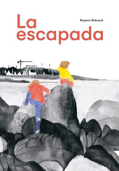 ESCAPADA, LA | 9788412804188 | BRÉCARD, ROZENN | Llibreria Drac - Llibreria d'Olot | Comprar llibres en català i castellà online