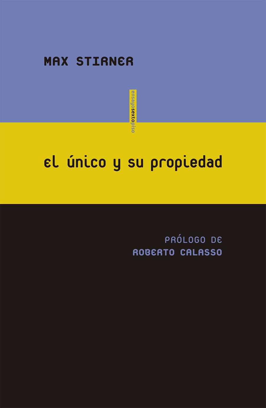 ÚNICO Y SU PROPIEDAD, EL | 9788415601845 | STIRNER, MAX | Llibreria Drac - Llibreria d'Olot | Comprar llibres en català i castellà online