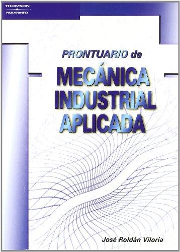 PRONTUARIO DE MECANICA INDUSTRIAL APLICADA | 9788428328418 | ROLDAN, JOSE | Llibreria Drac - Librería de Olot | Comprar libros en catalán y castellano online