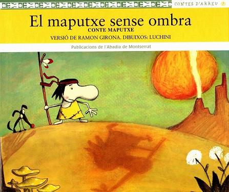 MAPUTXE SENSE OMBRA, EL | 9788484156208 | GIRONA, RAMON | Llibreria Drac - Librería de Olot | Comprar libros en catalán y castellano online