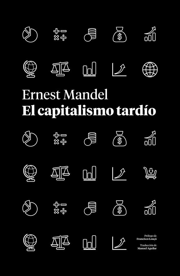 CAPITALISMO TARDÍO, EL | 9788419719218 | MANDE, ERNEST | Llibreria Drac - Llibreria d'Olot | Comprar llibres en català i castellà online