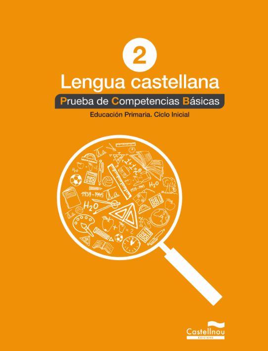 LENGUA CASTELLANA 2º (PRUEBA DE COMPETENCIAS BÁSICAS) | 9788498049541 | VV.AA. | Llibreria Drac - Llibreria d'Olot | Comprar llibres en català i castellà online