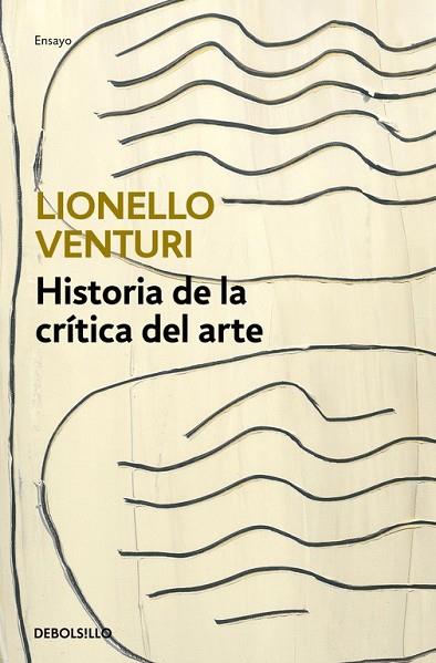 HISTORIA DE LA CRÍTICA DEL ARTE | 9788466334129 | VENTURI, LIONELLO | Llibreria Drac - Llibreria d'Olot | Comprar llibres en català i castellà online