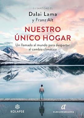 NUESTRO ÚNICO HOGAR | 9788412495874 | DALAI LAMA;  ALT, FRANZ | Llibreria Drac - Llibreria d'Olot | Comprar llibres en català i castellà online